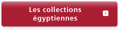 Les collections egyptiennes