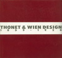 トーネット & ウィーンデザイン　1859 - 1930年
