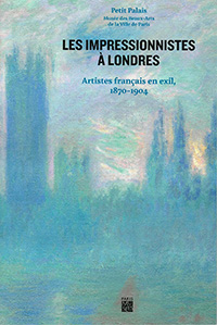 ロンドンの印象派 - 亡命したフランス人画家達 1870年-1904年