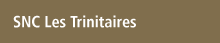 SNC Les Trinitaires