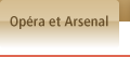 Opera et Arsenal