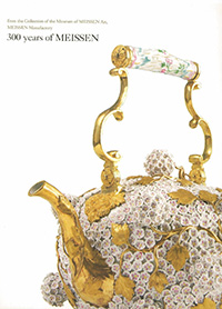 国立マイセン磁器美術館所蔵 マイセン磁器の300年