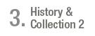 3.History & Collection 2